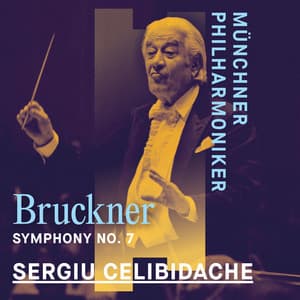 Bruckner: Symphony No. 7 - Anton Bruckner