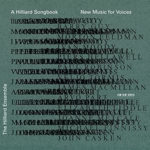 A Hilliard Songbook: New Music for Voices - The Hilliard Ensemble