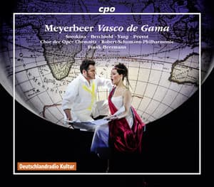 Meyerbeer: Vasco de Gama - Giacomo Meyerbeer