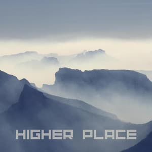 Higher Place - Chillout Music Lounge