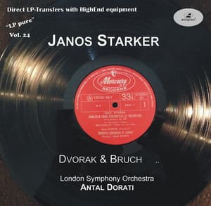 LP Pure, Vol. 24: Doráti Conducts Dvořák & Bruch - János Starker