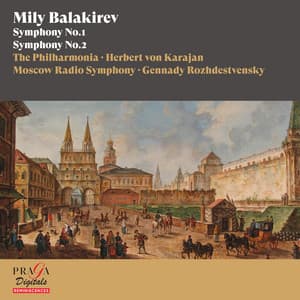 Mily Balakirev: Symphonies Nos. 1 & 2 - Mily Balakirev