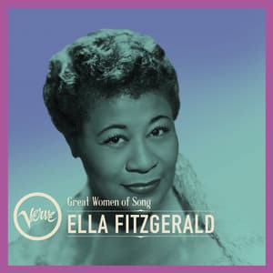 Great Women Of Song: Ella Fitzgerald - Ella Fitzgerald