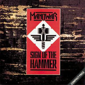 Sign Of The Hammer - Manowar
