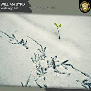 Walsingham - William Byrd