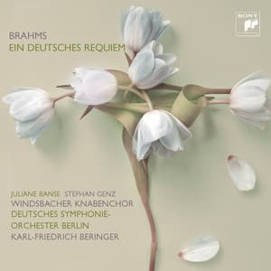 Brahms: Ein deutsches Requiem - Johannes Brahms