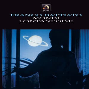 Mondi Lontanissimi - Franco Battiato
