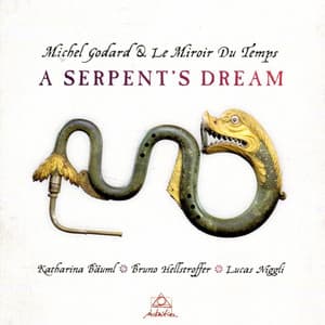 A Serptent's Dream - Michel Godard
