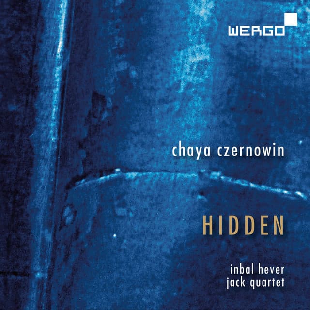 Czernowin: Hidden - Chaya Czernowin