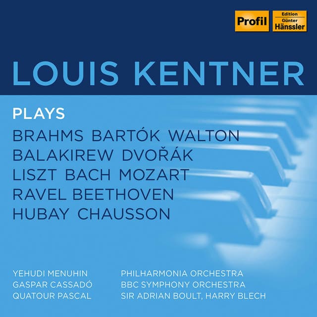 Louis Kentner plays Brahms, Bartok, Walton, Balakirew, Dvorak et al - Louis Kentner