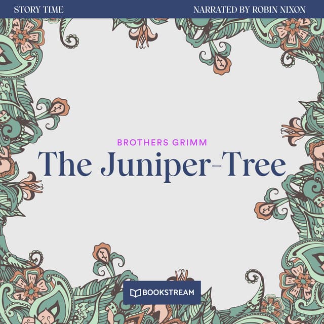 The Juniper-Tree - Story Time