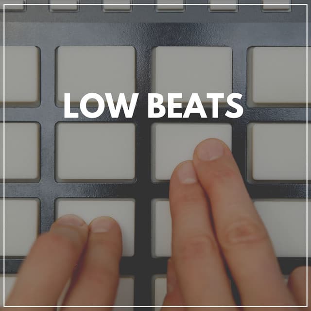 Low Beats - SlowFi Beats