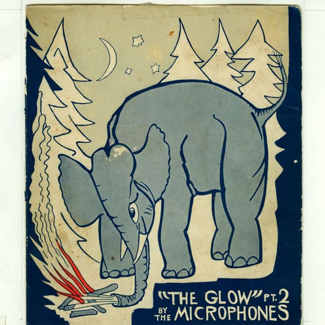 The Glow, Pt. 2 - The Microphones