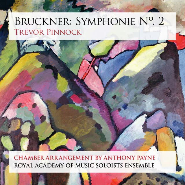 Bruckner: Symphonie No. 2 - Anton Bruckner