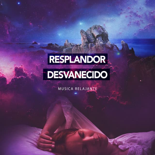 Resplandor Desvanecido - Música Relajante