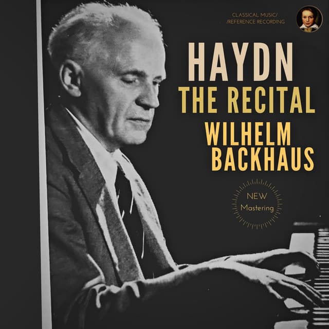 Haydn: The Recital by Wilhelm Backhaus - Joseph Haydn