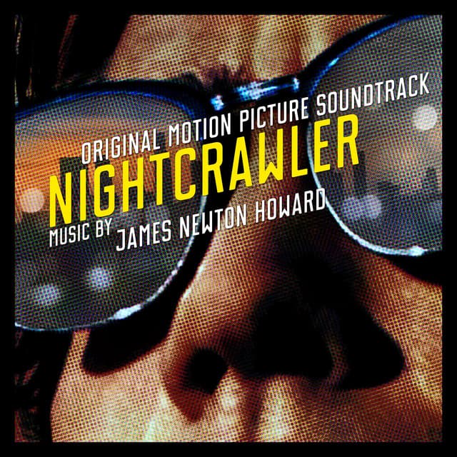 Nightcrawler - James Newton Howard
