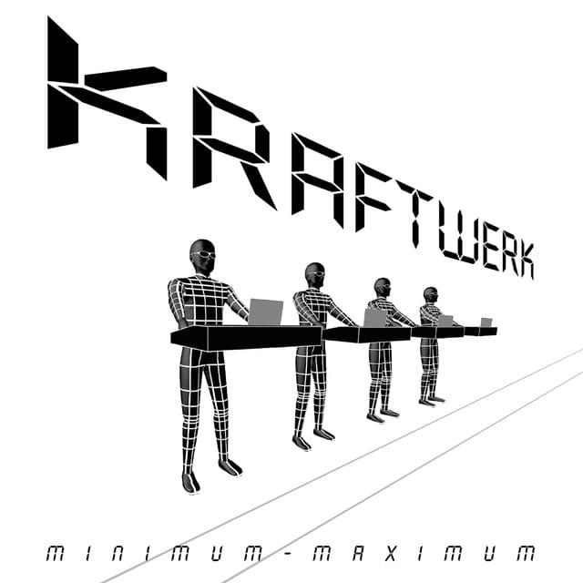 Minimum - Maximum - Kraftwerk