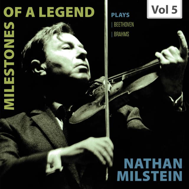Milestones of a Legend: Nathan Milstein, Vol. 5 - Rudolf Firkusny