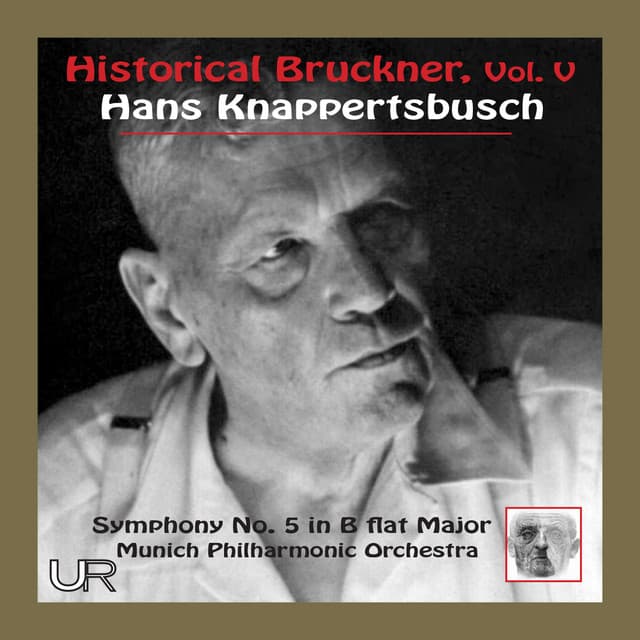 Historical Bruckner Vol. V - Anton Bruckner