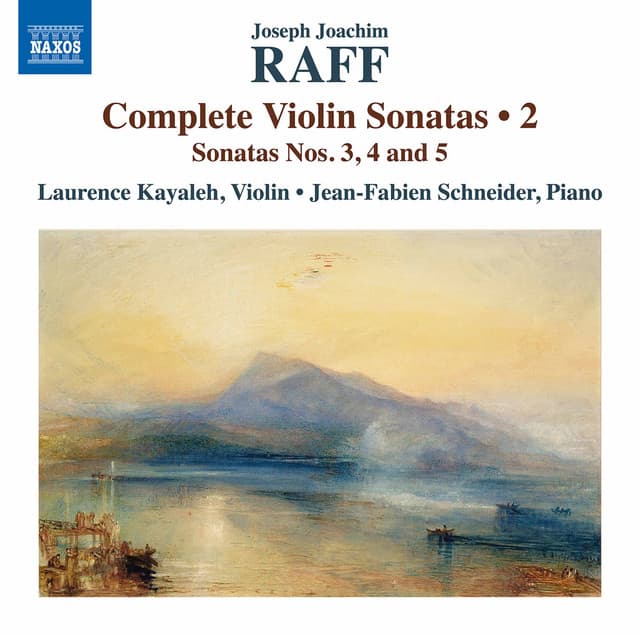Raff: Complete Violin Sonatas, Vol. 2 - Joachim Raff