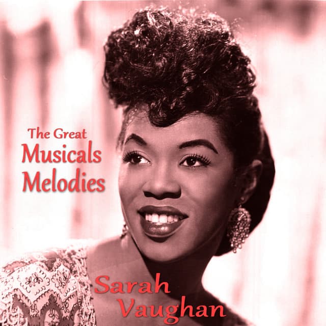 The Great Musicals Melodies - Sarah Vaughan