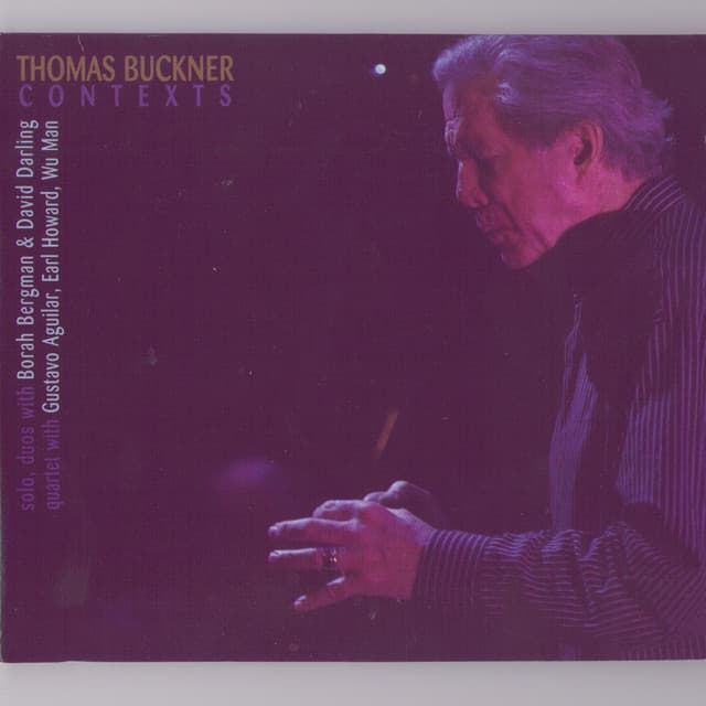 Contexts - Thomas Buckner