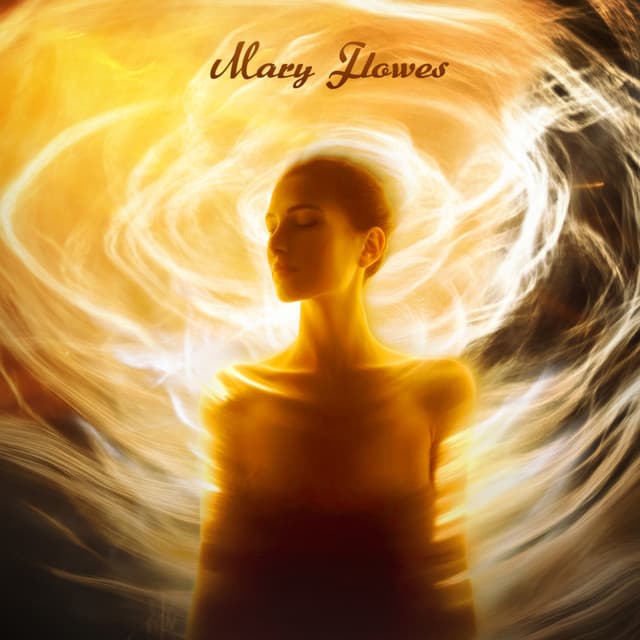 Energy Flow & Inner Light - Mary Flowes