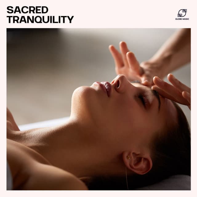 Sacred Tranquility - Best Relaxing SPA Music