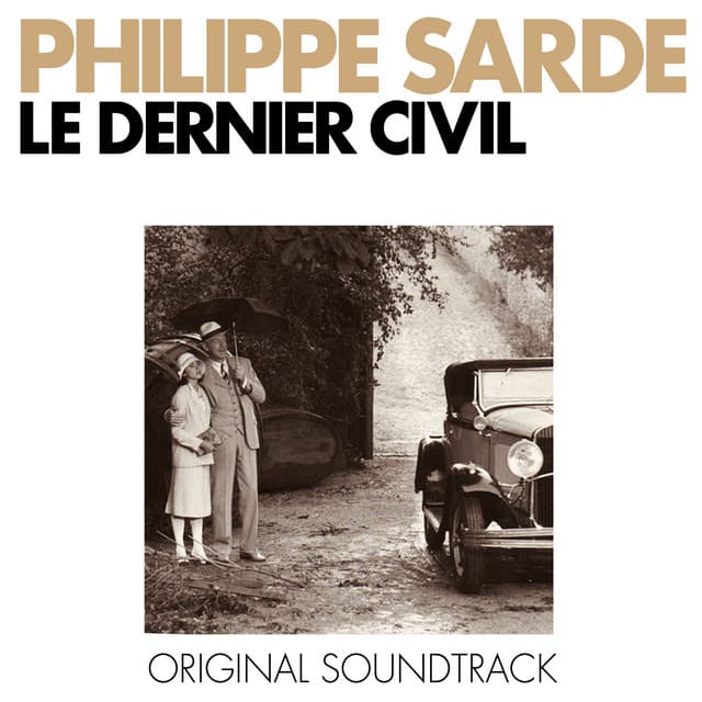 Le dernier civil - Philippe Sarde