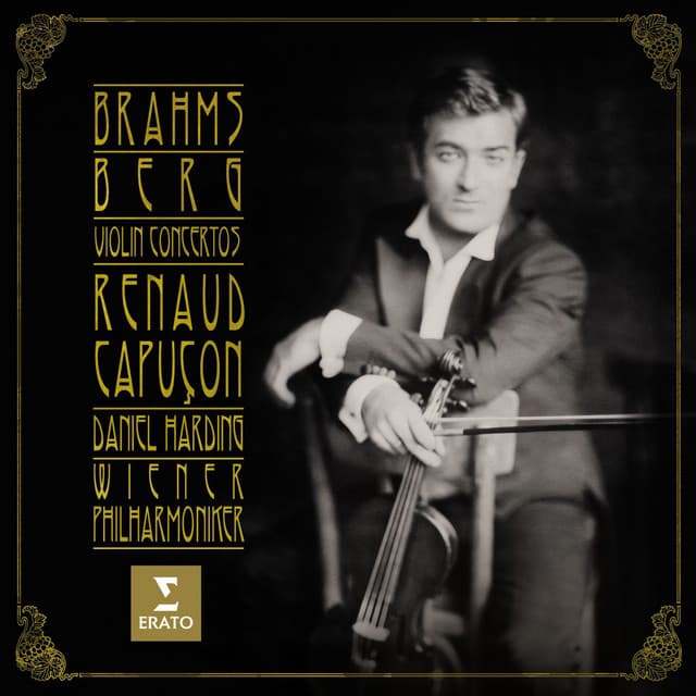 Brahms & Berg: Violin Concertos - Renaud Capuçon