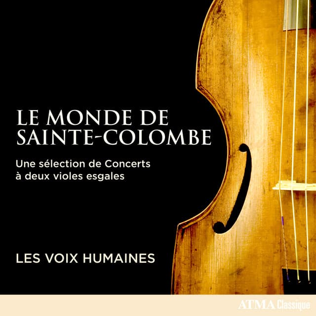 Le Monde de Sainte-Colombe - Monsieur de Sainte-Colombe