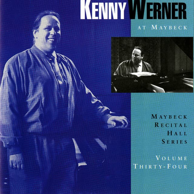 The Maybeck Recital Series, Vol. 34 - Kenny Werner