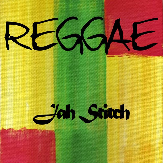 Reggae Jah Stitch - Jah Stitch