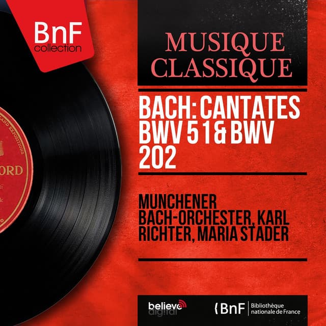 Bach: Cantates BWV 51 & BWV 202 - Johann Sebastian Bach