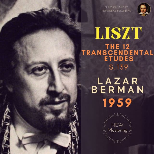 Liszt by Lazar Berman: The 12 Transcendental Etudes - Franz Liszt