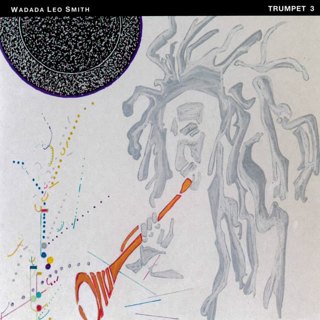 Trumpet 3 - Wadada Leo Smith