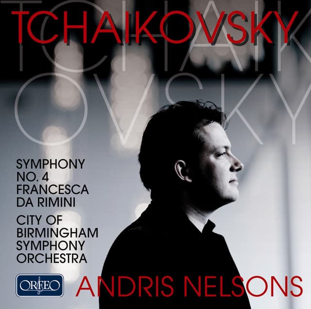 Tchaikovsky: Symphony No. 4 in F Minor, Op. 36, TH 27 - Pyotr Ilyich Tchaikovsky