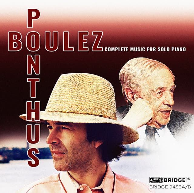Boulez: Complete Music for Solo Piano - Pierre Boulez