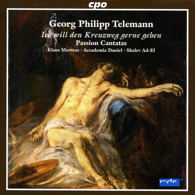 Telemann, G.P.: Passion Cantatas - Georg Philipp Telemann