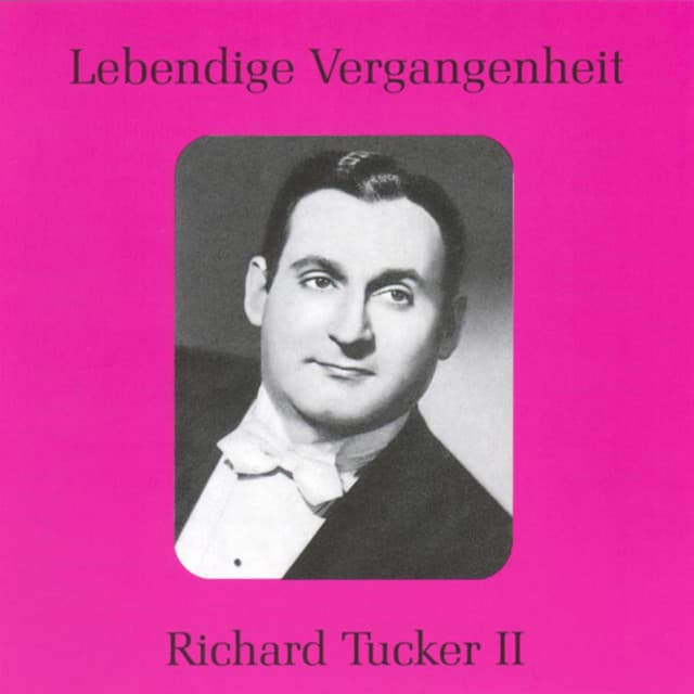 Lebendige Vergangenheit - Richard Tucker - Richard Tucker