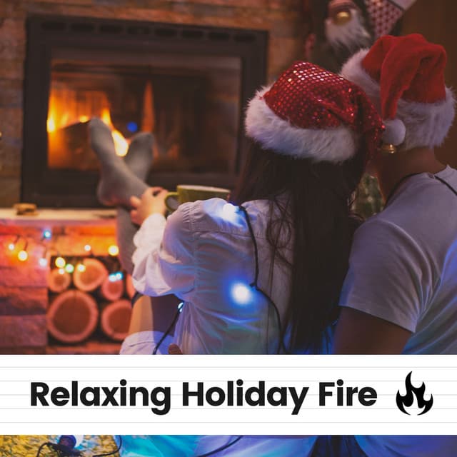 Relaxing Holiday Fire - Fire Sounds