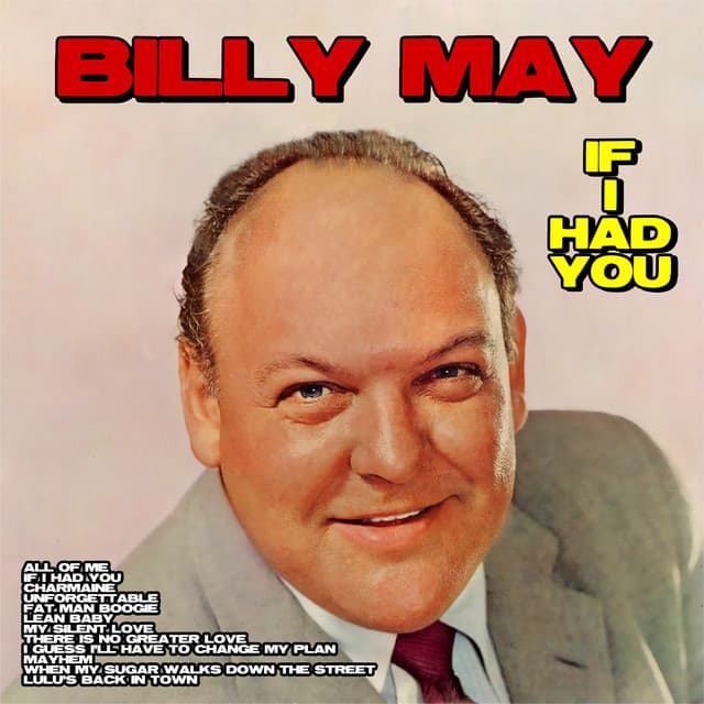 If I Had You - Billy May