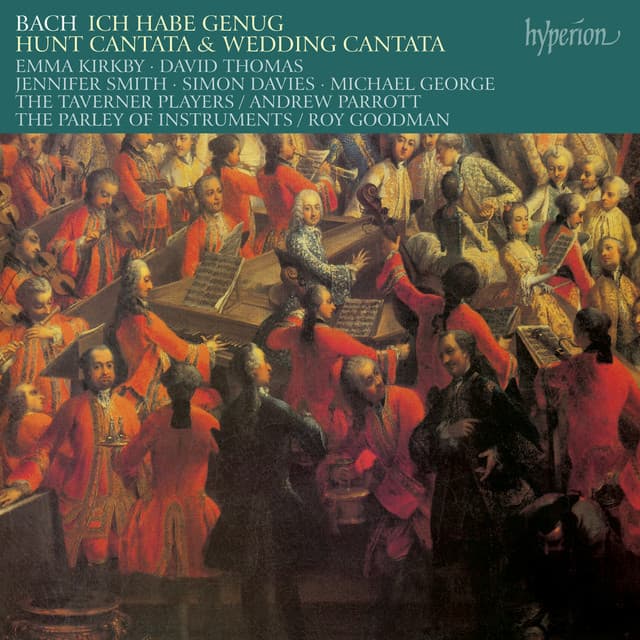Bach: Cantatas Nos. 82, 202 "Wedding" & 208 "Hunt" - Johann Sebastian Bach