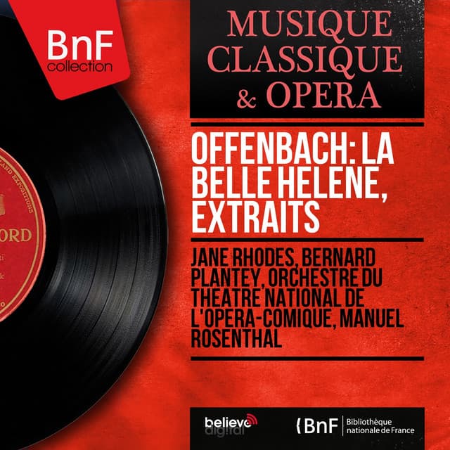 Offenbach: La belle Hélène, extraits - Jacques Offenbach