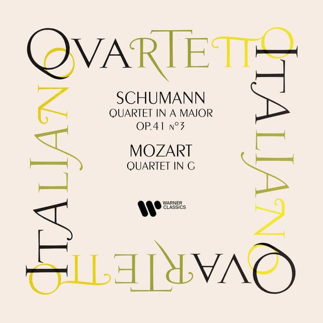 Schumann: String Quartet, Op. 41 No. 3 - Mozart: String Quartet No. 3, K. 156 - Quartetto Italiano