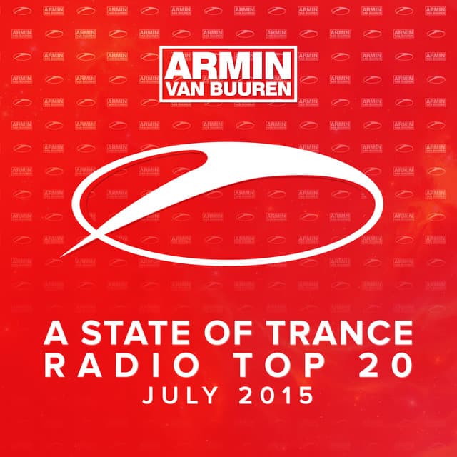 A State Of Trance Radio Top 20 - July 2015 - Armin van Buuren ASOT Classics