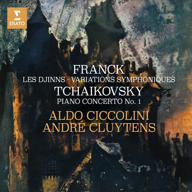 Franck: Les Djinns & Variations symphoniques - Tchaikovsky: Piano Concerto No. 1, Op. 23 - Aldo Ciccolini