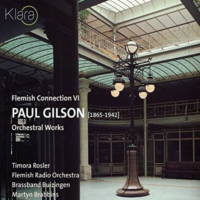 Gilson: Orchestral Works - Paul Gilson