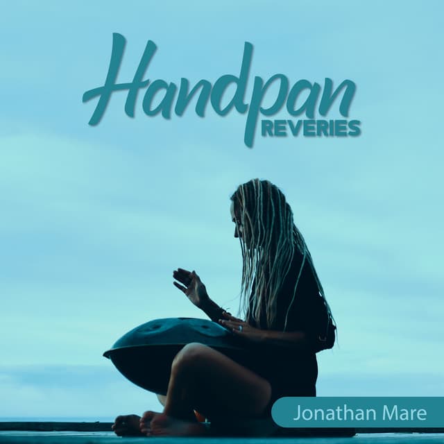 Handpan Reveries - Jonathan Mare